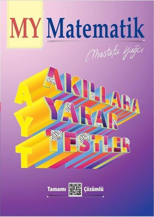 My Yayınları My Matematik Ayt Tamamı Çözümlü Akıllara Yarar Testler