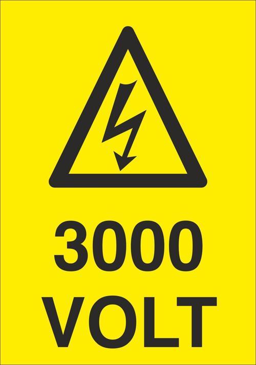 3000 Volt Uyarı Levhası