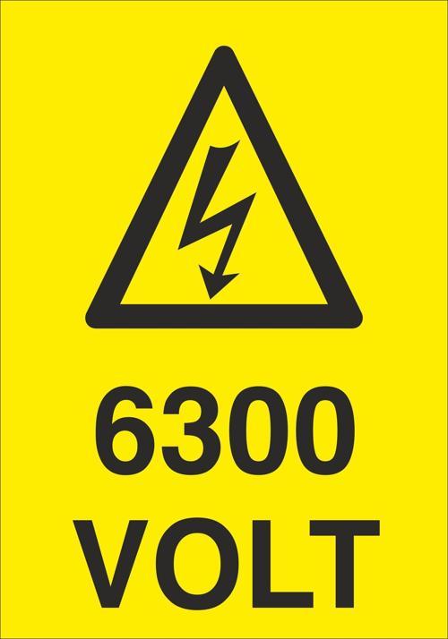 6300 Volt Uyarı Levhası