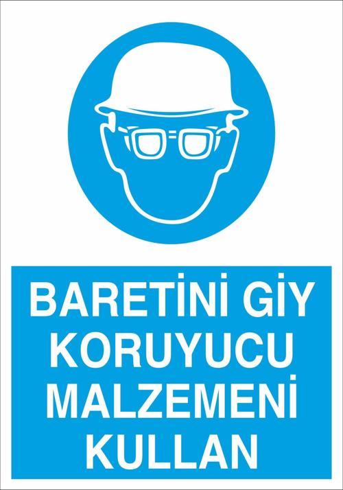 Baretini Giy Uyarı Levhası