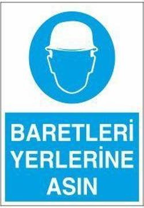 Baretleri Yerlerine Asın Uyarı Levhası