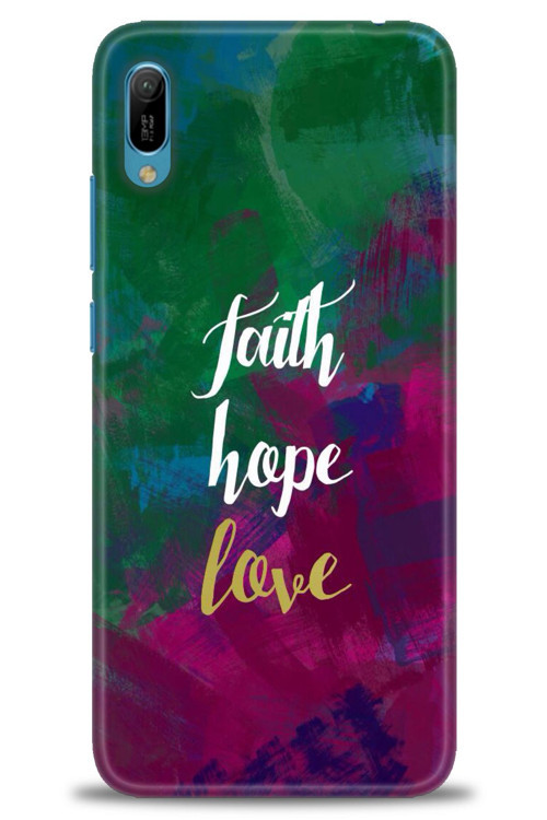 Huawei Y6 2019 Kılıf HD Baskılı Kılıf - Faith Hope Love