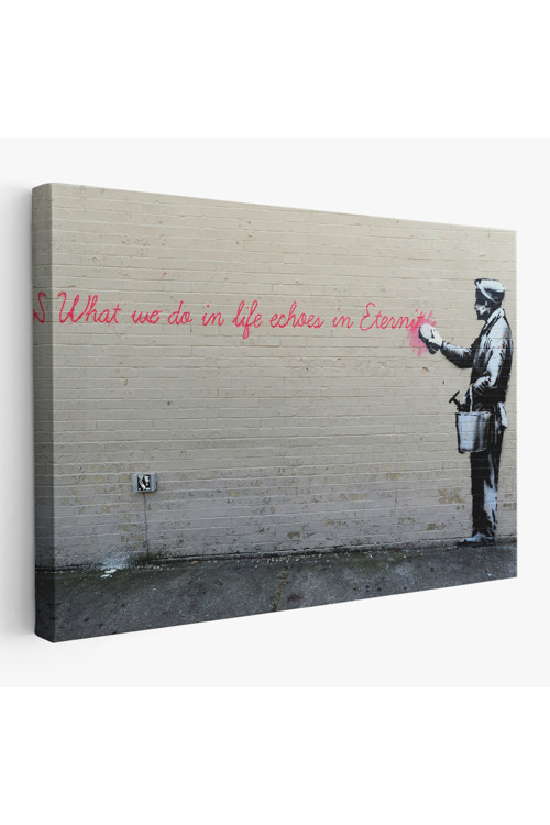 Bansky'Nin Hayatta Yaptiklarimiz Ebediyette Yankilanir Yazılı Eseri Tablo-5007