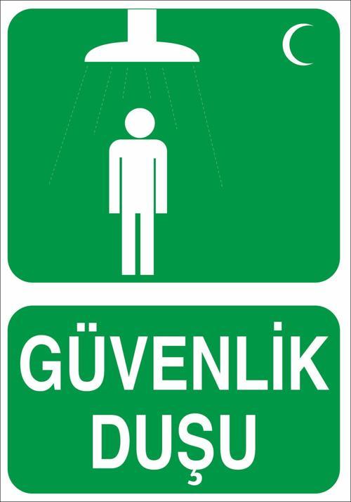 Güvenlik Duşu Uyarı Levhası