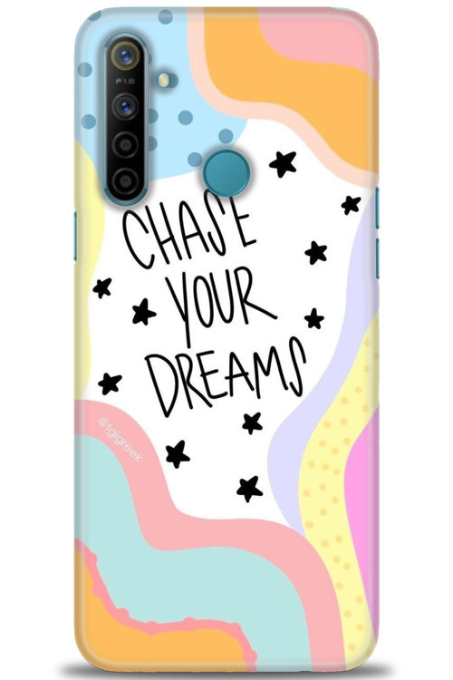 Realme 6i Kılıf HD Baskılı Kılıf - Chase Your Dreams
