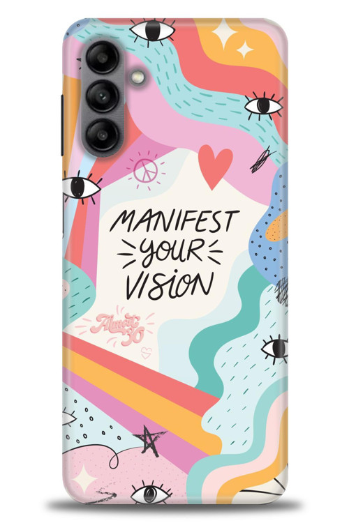 Samsung Galaxy A04S Kılıf HD Baskılı Kılıf - Manifest Your Vision