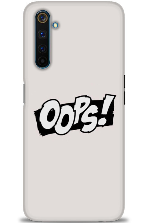 Realme 6 Pro Kılıf HD Baskılı Kılıf - Oops!