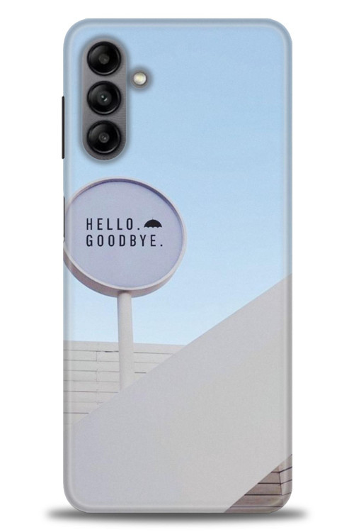Samsung Galaxy A04S Kılıf HD Baskılı Kılıf - Hello GoodBye