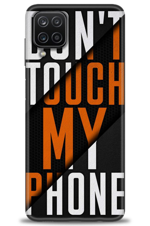 Samsung Galaxy A12 Kılıf HD Baskılı Kılıf - Dont Touch