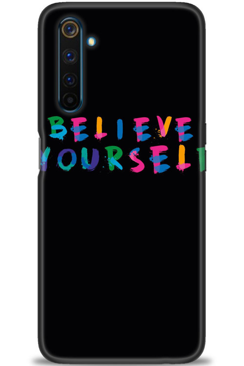 Realme 6 Pro Kılıf HD Baskılı Kılıf - Believe