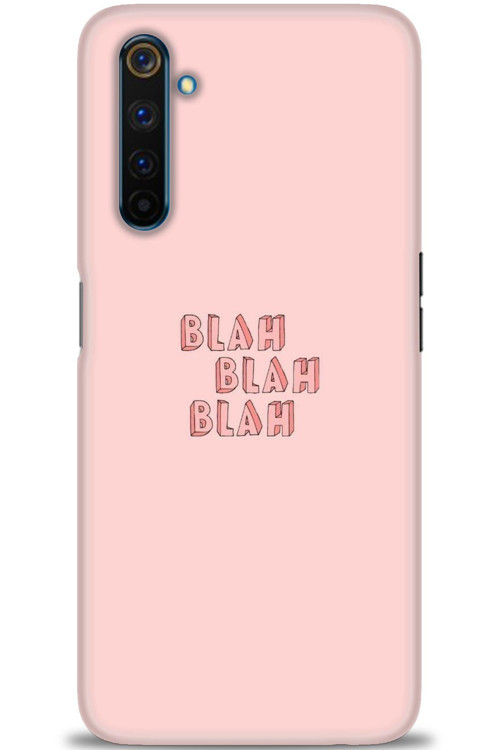 Realme 6 Pro Kılıf HD Baskılı Kılıf - Blah Blah