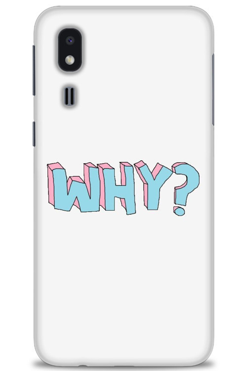 Samsung Galaxy A2 Core Kılıf HD Baskılı Kılıf - Why