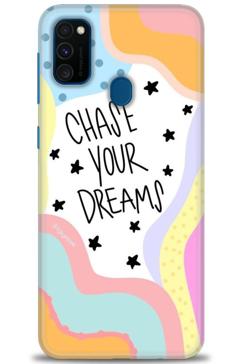 Samsung Galaxy M21 Kılıf HD Baskılı Kılıf - Chase Your Dreams