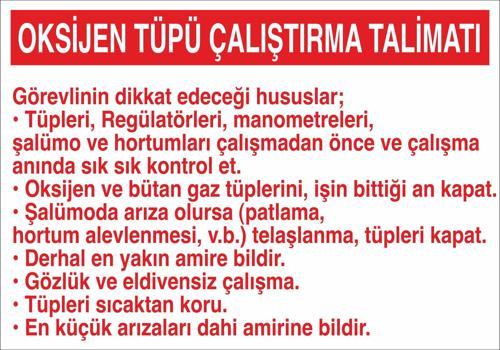 Oksijen Tüpü Çalıştırma Talimatı Uyarı Levhası