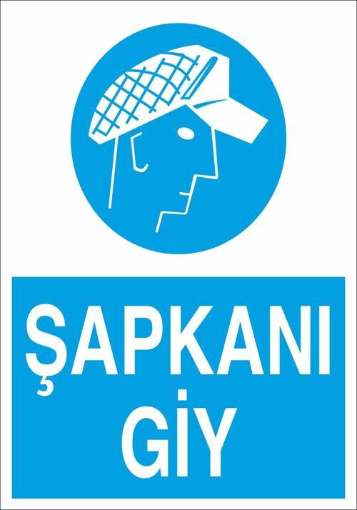 Şapkanı Giy Uyarı Levhası