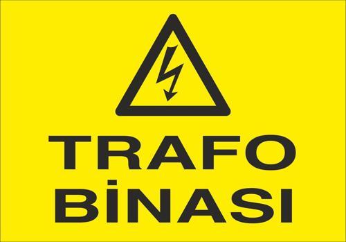 Trafo Binası Uyarı Levhası