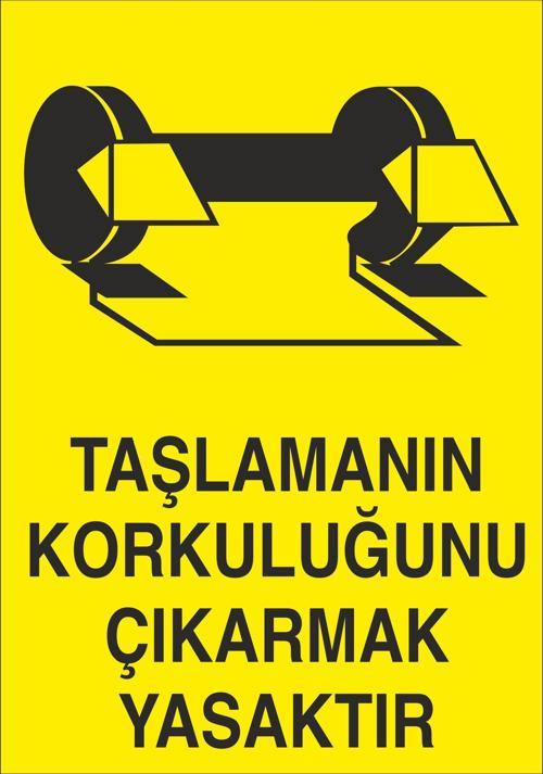 Taşlamanın Korkuluğunu Çıkarmak Yasaktır Uyarı Levhası