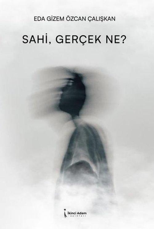 Sahi Gerçek Ne?