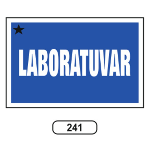 241 Laboratuvar PVC Uyarı Levhası 25 x 35 cm