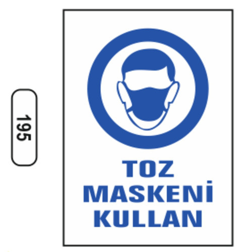 195 Toz Maskesi̇ Takın PVC Uyarı Levhası 25 x 35 cm