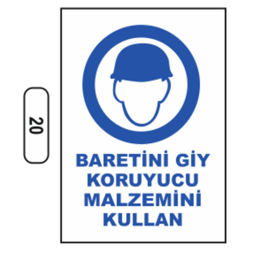 20 Baretini Giy Koruyucu Malzemeni Kullan PVC Uyarı Levhası 25 x 35 cm