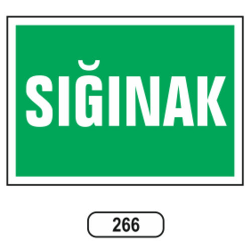 266 Sığınak PVC Uyarı Levhası 25 x 35 cm