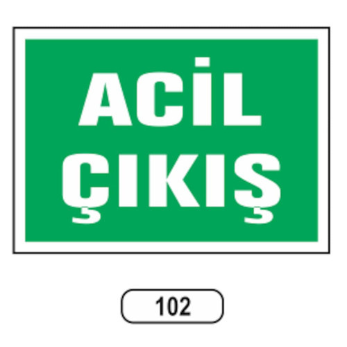102 Aci̇l Çıkış PVC Uyarı Levhası 25 x 35 cm