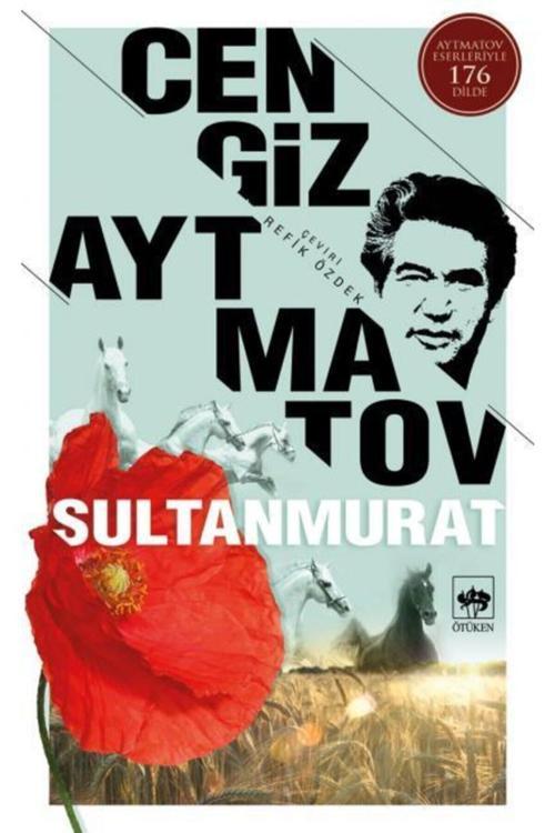 Cengiz Aytmatov Sultanmurat 9786051553917 - Cengiz Aytmatov