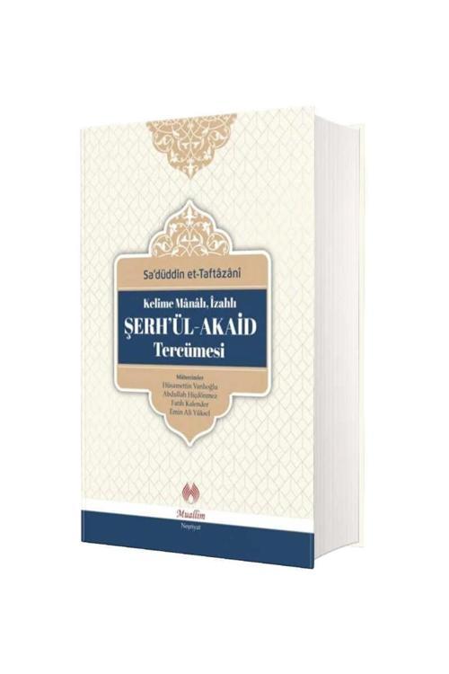 Kelime Manalı, Izahlı Şerh'ül-akaid Tercümesi