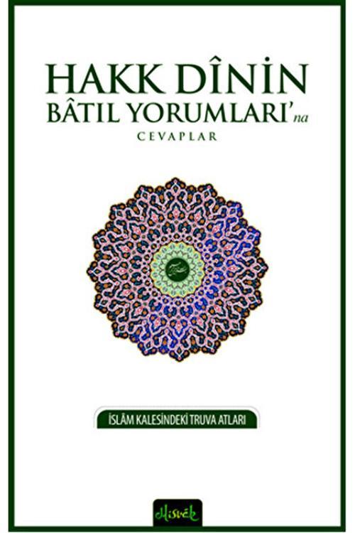 Hakk Dinin Batıl Yorumları'na Cevaplar Fatih Balkan 9786054791057