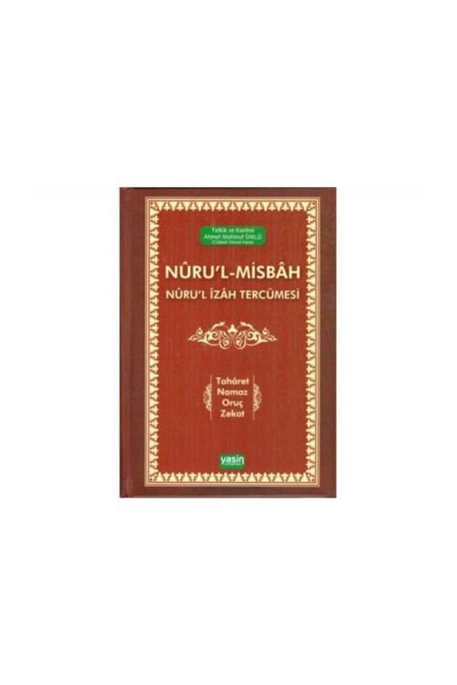 Nuru'l Misbah Nuru'l Izah Tercümesi Taharet Namaz Oruç Zekat