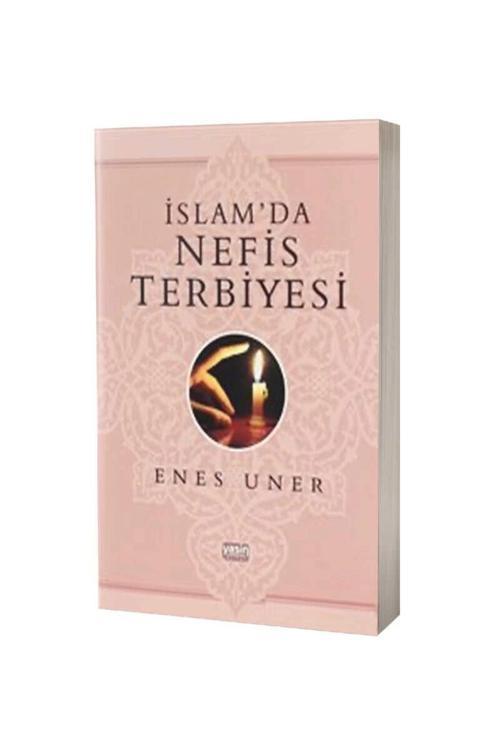 İslam'da Nefis Terbiyesi