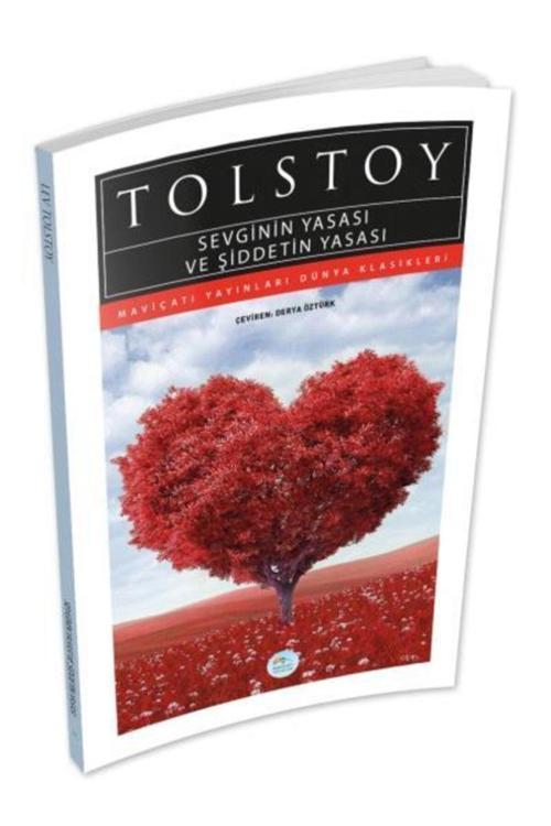 Sevginin Yasası Ve Şiddetin Yasası - Tolstoy - Maviçatı (dünya Klasikleri)
