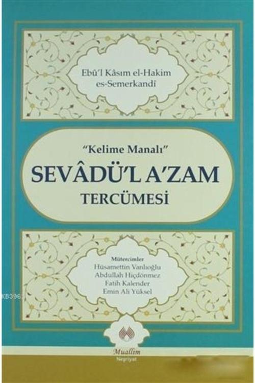 Sevadül Azam Tercümesi Kelime Manalı