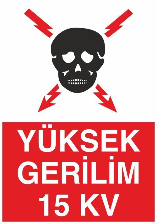 Yüksek Gerilim Uyarı Levhası