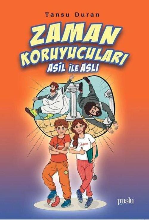 Zaman Koruyucuları - Asil İle Aslı