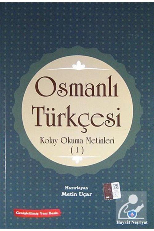 Hayrat Vakfı Yayınları Osmanlı Türkçesi Kolay Okuma Metinleri -1