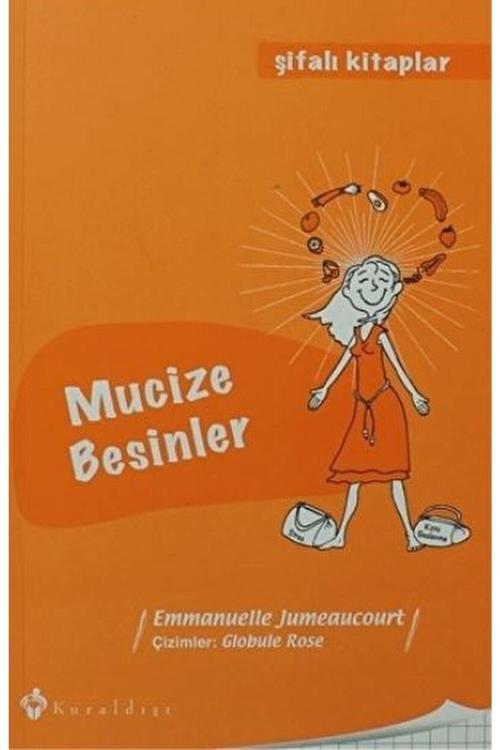 Mucize Besinler / Emmanuelle Jumeaucourt / 9789752752436