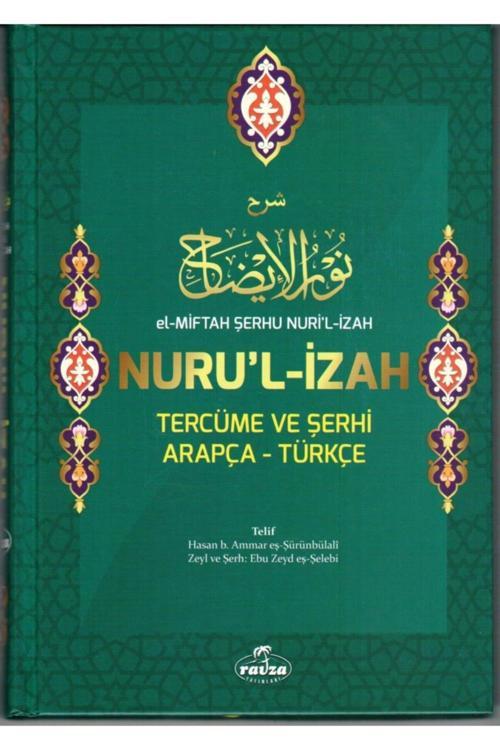 Ravza Yayınları El-miftah Şerhu Nuri’l Izah Nuru’l Izah Tercüme Ve Şerhi Arapça-türkçe (şamua-ciltli)