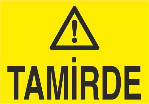 Tamirde Uyarı Levhası