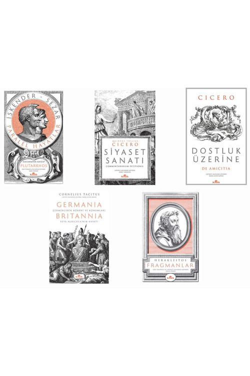 Klasikler Serisi 5 Kitap Set Iskender Sezar -Fragmanlar-Siyaset Sanatı-Dostluk Üzerine-Germania