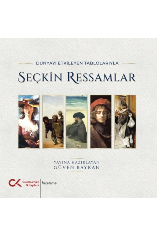 Dünyayı Etkileyen Tablolarıyla Seçkin Ressamlar