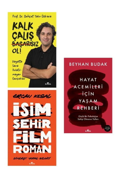 Hayat Acemileri İçin Yaşam Rehberi / İsim Şehir Film Roman / Kalk Çalış Başarısız Ol 3 Kitap Set