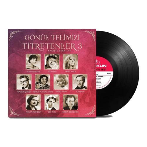 Gönül Telimizi Titretenler 3 - Çeşitli Sanatçılar  (Plak)