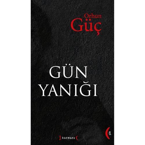 Gün Yanığı - Orhun Güç