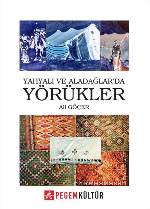 Pegem Akademi Yayıncılık Yahyalı ve Aladağlarda Yörükler