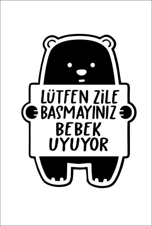 Lütfen Zile Basmayınız - Bebek Uyuyor Ayıcık Sticker 12x16 Cm