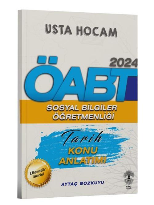 Künçe 2024 ÖABT Sosyal Bilgiler Öğretmenliği Tarih Usta Hocam Konu Anlatımı - Aytaç Bozkuyu