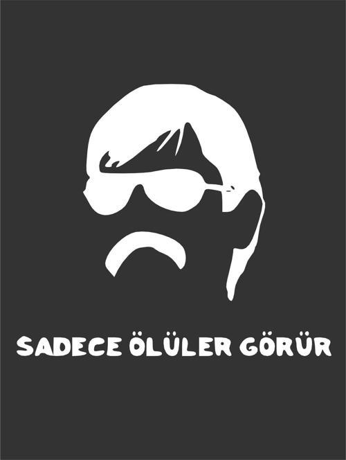 Sadece Ölüler Görür 20 X 19 Cm Oto Sticker Pala Araba Cam Sticker