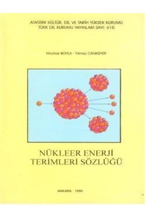 Nükleer Enerji Terimleri Sözlüğü